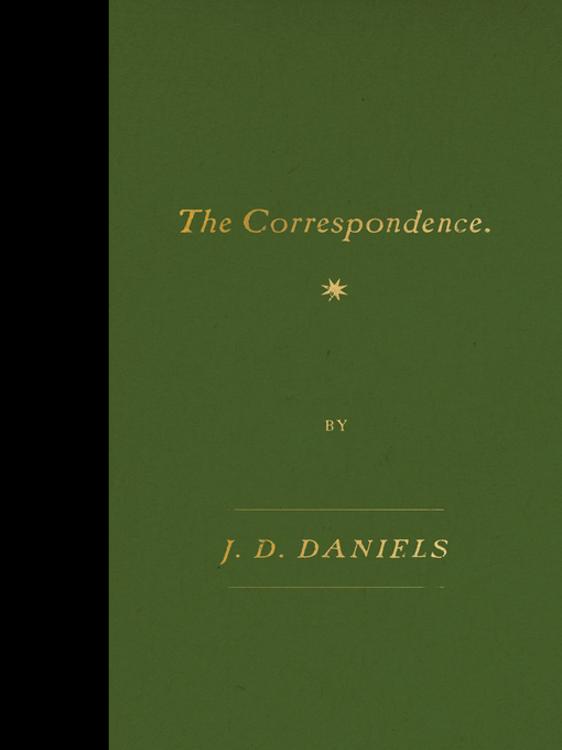 Title details for The Correspondence by J. D. Daniels - Wait list